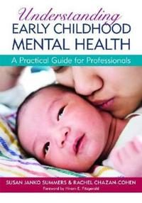 Understanding Early Childhood Mental Health