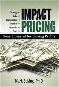 Impact Pricing: Your Blueprint for Driving Profits