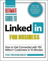 Ultimate Guide to Linked In for Business