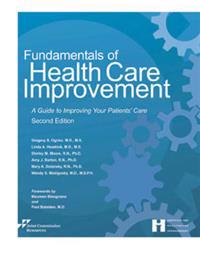 Fundamentals of Health Care Improvement: A Guide to Improving Your Patients' Care