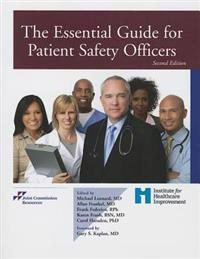 The Essential Guide for Patient Safety Officers