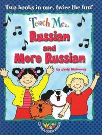Teach Me...Russian & More Russian