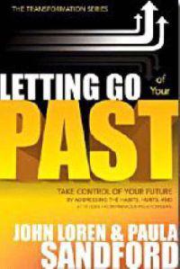 Letting Go Of Your Past