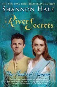 River Secrets: The Books of Bayern
