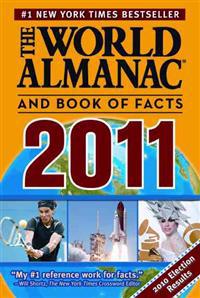 The World Almanac and Book of Facts 2011