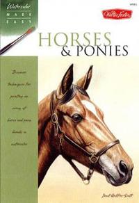 Watercolor Made Easy: Horses and Ponies