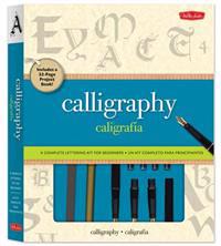 Calligraphy: Project Book for Beginners [With 3 Nibs, 10 Ink Cartridges and 3 Felt-Tip Calligraphy Pens and Calligraphy Paper]