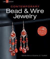 Contemporary Bead & Wire Jewelry