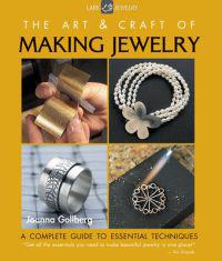 The Art & Craft of Making Jewelry