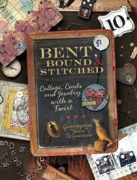 Bent, Bound & Stitched