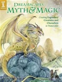 Dreamscapes Myth & Magic