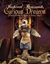 Inspired Remnants, Curious Dreams