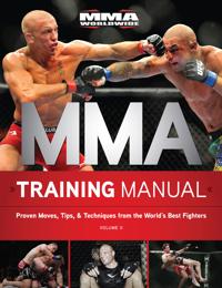 MMA Training Manual: Proven Moves, Tips, & Techinques from the World's Best Fighters, Volume II