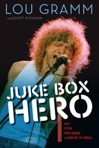 Juke Box Hero: My Five Decades in Rock 'n' Roll