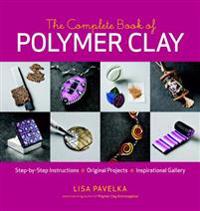 The Complete Book of Polymer Clay