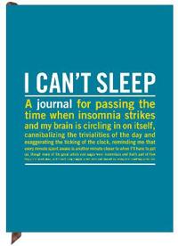 I Can't Sleep Journal