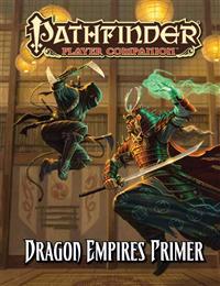 Pathfinder Player Companion: Dragon Empires Primer