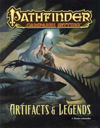 Pathfinder Campaign Setting: Artifacts and Legends