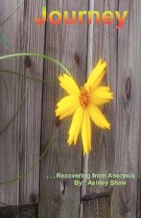 Journey: Recovering from Anorexia