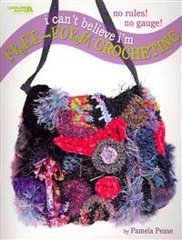 I Can't Believe I'm Free Form Crocheting