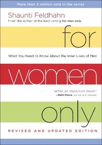 For Women Only: What You Need to Know about the Inner Lives of Men