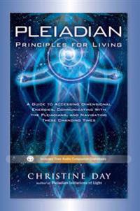 Pleiadian Principles of Living