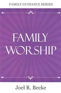 Family Worship