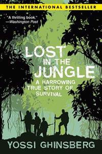 Lost in the Jungle: A Harrowing True Story of Survival
