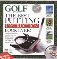 Golf Magazine the Best Putting Instruction Book Ever!