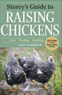 Storey's Guide to Raising Chickens