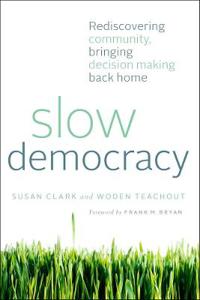 Slow Democracy