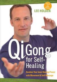 Qi Gong for Self-Healing