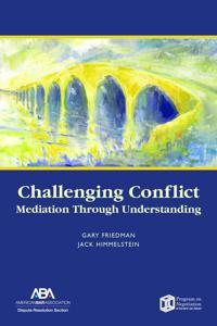 Challenging Conflict: Mediation Through Understanding