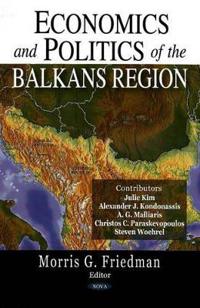Economics and Politics of the Balkans Region