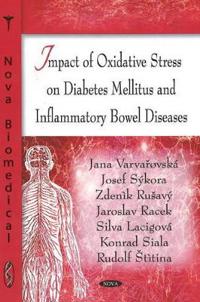 Impact of Oxidative Stress on Diabetes Mellitus and Inflammatory Bowel Diseases