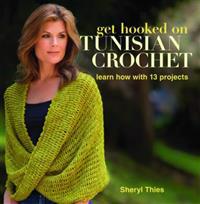 Get Hooked on Tunisian Crochet