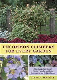 Uncommon Climbers for Every Garden