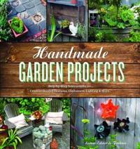 Handmade Garden Projects