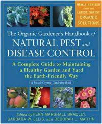 The Organic Gardener's Handbook of Natural Pest and Disease Control