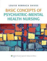 Basic Concepts of Psychiatric-mental Health Nursing