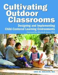Cultivating Outdoor Classrooms