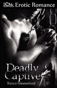Deadly Captive