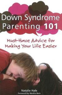 Down Syndrome Parenting 101