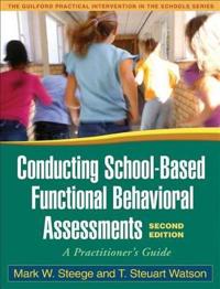 Conducting School-based Functional Behavioral Assessments