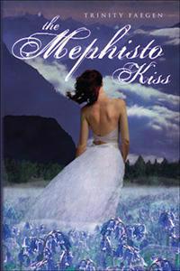 The Mephisto Kiss