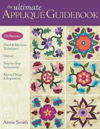 The Ultimate Applique Guidebook