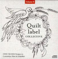 Quilt Label Collective CD: Over 150 New Designs to Customize, Print & Embellish