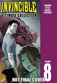 Invincible the Ultimate Collection