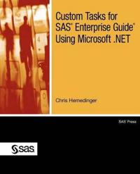 Custom Tasks for SAS Enterprise Guide Using Microsoft .Net