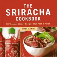 The Sriracha Cookbook